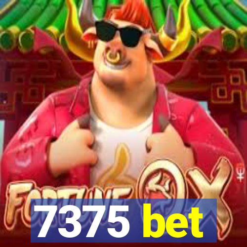 7375 bet